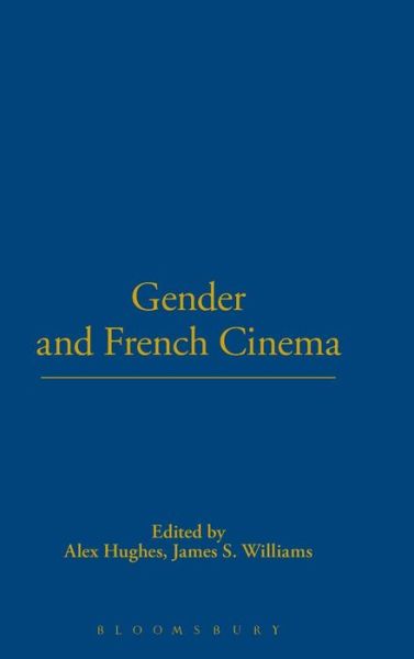 Cover for Alex Hughes · Gender and French Cinema (Hardcover Book) (2001)
