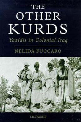 Cover for Nelida Fuccaro · The Other Kurds: Yazidis in Colonial Iraq (Hardcover Book) (1998)