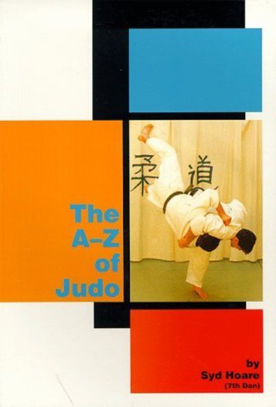 Cover for Syd Hoare · The A-z of Judo - Special interest (Paperback Bog) (1993)