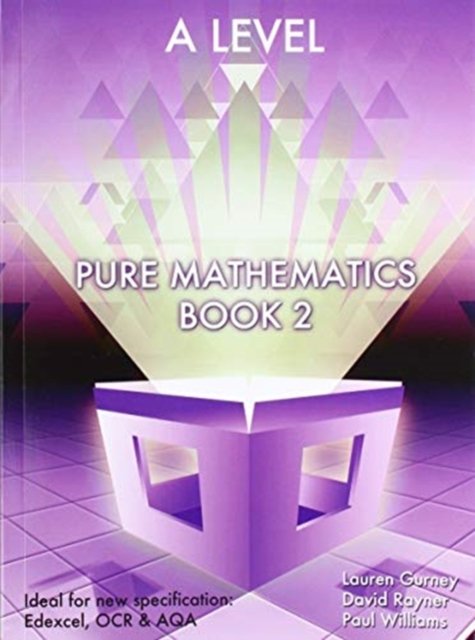 Cover for Lauren Gurney · Essential Maths A Level Pure Mathematics Book 2 - Essential Maths (Paperback Book) (2018)