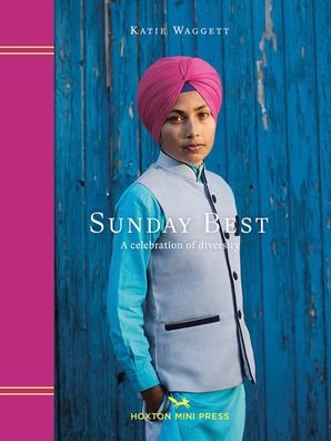 Cover for Katie Waggett · Sunday Best: The many faces of London's religions (Hardcover Book) (2020)
