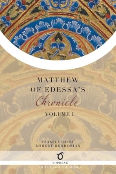 Cover for Matthew of Edessa · Matthew of Edessa's Chronicle (Paperback Book) (2021)