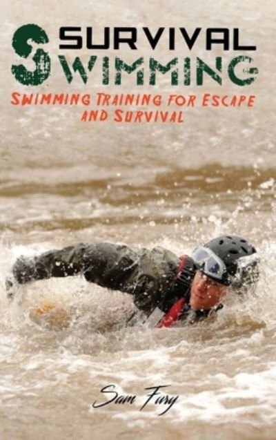 Sam Fury · Survival Swimming (Hardcover Book) (2021)