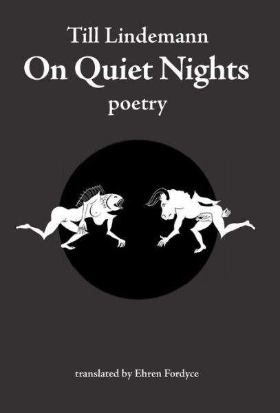 On Quiet Nights - Till Lindemann - Books - Raw Dog Screaming Press - 9781935738701 - June 9, 2015