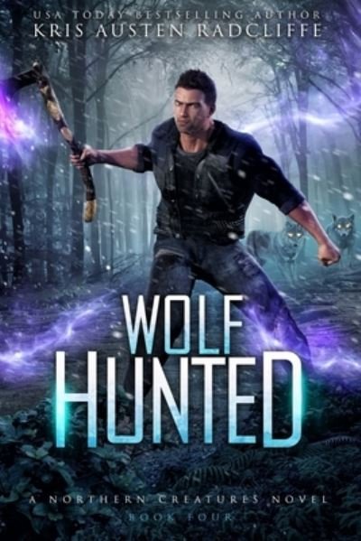 Cover for Kris Austen Radcliffe · Wolf Hunted - Northern Creatures (Paperback Bog) (2019)