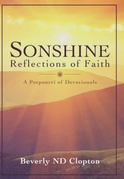 Cover for Beverly N D Clopton · Sonshine (Hardcover Book) (2019)
