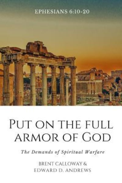 Cover for Brent Calloway · Put on the Full Armor of God (Pocketbok) (2018)