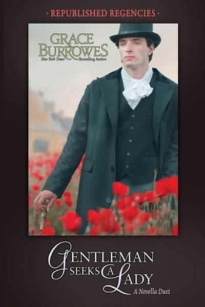Cover for Grace Burrowes · Gentleman Seeks a Lady: Two PREVIOUSLY PUBLISHED Regency Novellas (Paperback Bog) (2021)