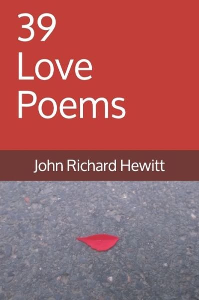 John Hewitt · 39 Love Poems (Buch) (2018)
