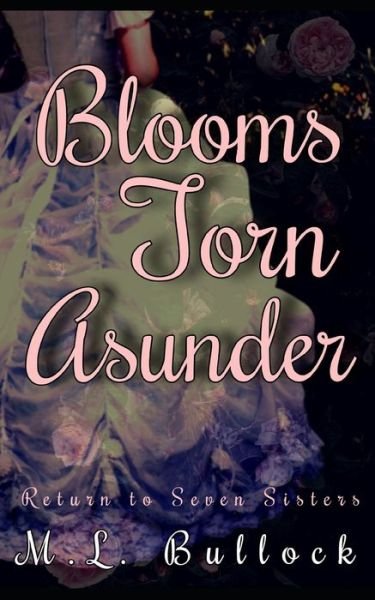Cover for M L Bullock · Blooms Torn Asunder (Paperback Bog) (2018)