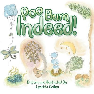 Cover for Lynette Collins · Poo Bum Indeed! (Taschenbuch) (2018)
