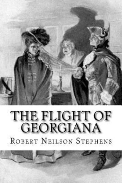 Cover for Robert Neilson Stephens · The Flight of Georgiana (Paperback Book) (2018)