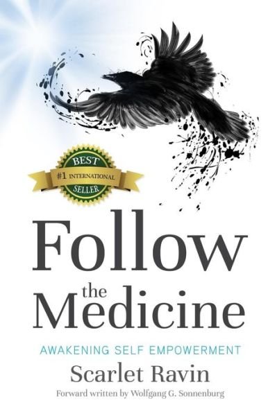 Cover for Scarlet Ravin · Follow the Medicine (Paperback Book) (2017)
