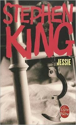 Cover for S. King · Jessie (Ldp Litt.fantas) (French Edition) (Paperback Book) [French edition] (2001)