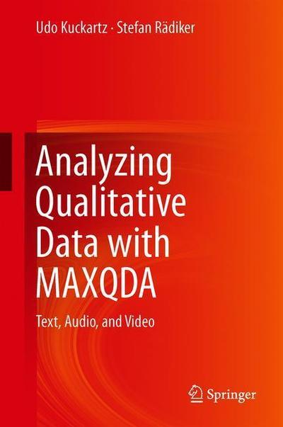 Cover for Udo Kuckartz · Analyzing Qualitative Data with MAXQDA: Text, Audio, and Video (Inbunden Bok) [1st ed. 2019 edition] (2019)