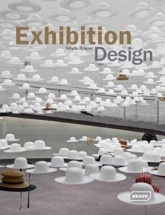 Cover for Sibylle Kramer · Exhibition Design - Architecture in Focus (Hardcover Book) (2014)