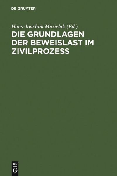 Cover for Musielak · Die Grundlagen der Beweislast (Book) (1975)