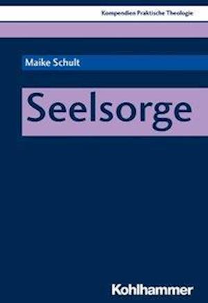 Cover for Schult · Seelsorge (Book) (2021)