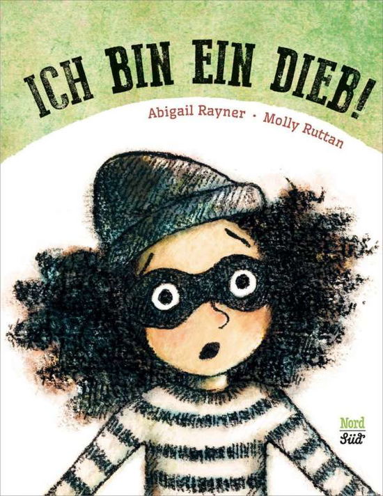 Cover for Rayner · Ich bin ein Dieb (Book)