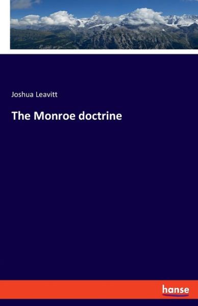 Cover for Leavitt · The Monroe doctrine (Book) (2020)