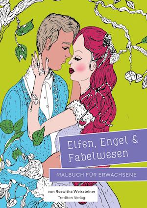 Cover for Roswitha Weissteiner · Elfen, Engel &amp;  Fabelwesen (Hardcover Book) (2022)
