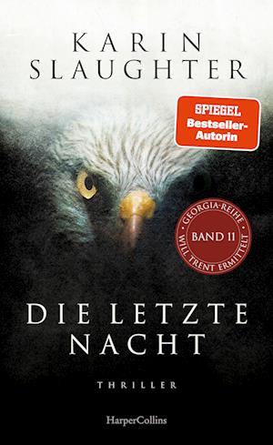 Cover for Karin Slaughter · Die letzte Nacht (Buch) (2023)