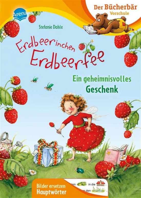 Cover for Stefanie Dahle · Erdbeerinchen Erdbeerfee. Ein geheimnisvolles Geschenk (Innbunden bok) (2021)