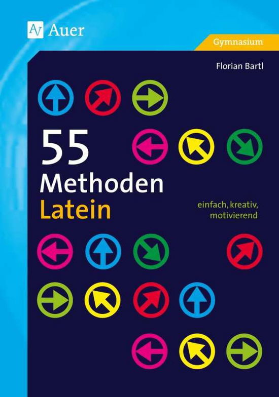 Cover for Bartl · 55 Methoden Latein (Book)