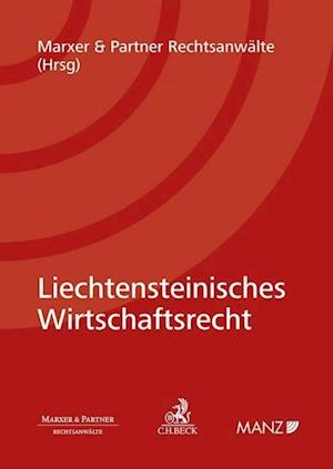 Cover for Marxer &amp; Partner Rechtsanwälte · Liechtensteinisches Wirtschaftsrecht (Hardcover bog) (2021)