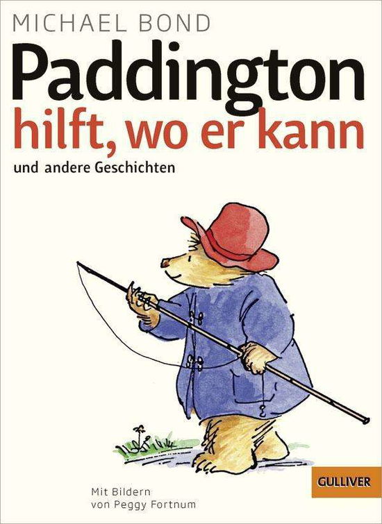 Cover for Michael Bond · Gulliver.01370 Bond:Paddington hilft, (Book)