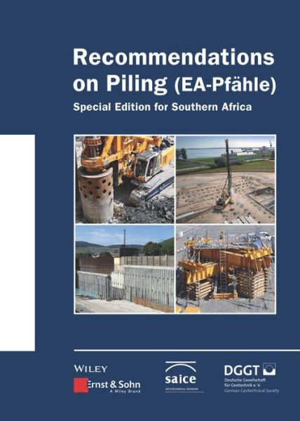 Cover for Deutsche Gesellschaft fur Geotechnik · Recommendations on Piling (EA Pfahle) - Ernst &amp; Sohn Series on Geotechnical Engineering (Hardcover Book) [Special Edition for Southern Africa edition] (2018)