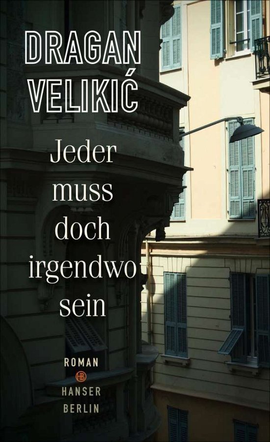 Cover for Velikic · Jeder muss doch irgendwo sein (Bog)