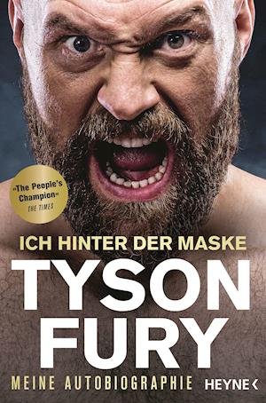 Ich hinter der Maske - Tyson Fury - Livros - Heyne Taschenbuch - 9783453605701 - 12 de outubro de 2020