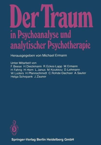 Cover for M Ermann · Der Traum in Psychoanalyse Und Analytischer Psychotherapie (Paperback Book) (1983)