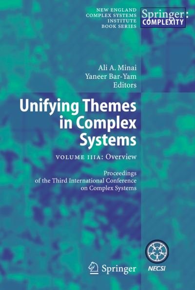 Cover for Ali a Minai · Unifying Themes in Complex Systems: Volume IIIA: Overview (Pocketbok) [2006 edition] (2006)