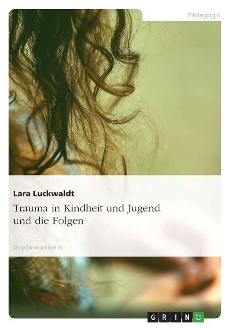 Cover for Luckwaldt · Trauma in Kindheit und Jugend (Book)