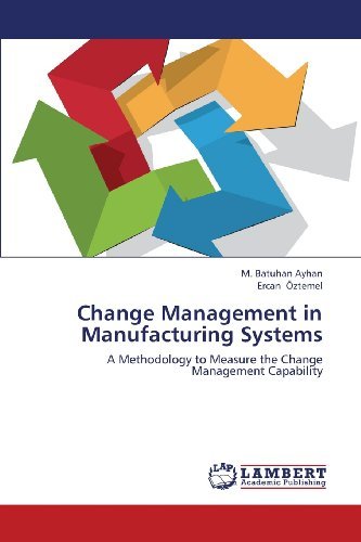 Cover for Ercan Öztemel · Change Management in Manufacturing Systems: a Methodology to Measure the Change Management Capability (Paperback Bog) (2013)