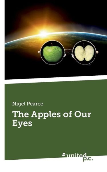 Cover for Nigel Pearce · The Apples of Our Eyes (Paperback Book) (2020)