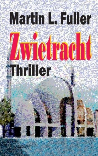 Cover for Fuller · Zwietracht (Book) (2017)