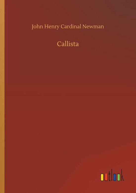 Cover for Newman · Callista (Bok) (2018)