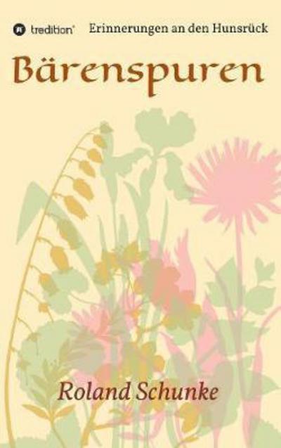 Cover for Roland Schunke · Barenspuren (Hardcover Book) (2017)
