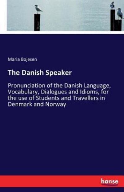 Cover for Bojesen · The Danish Speaker (Book) (2016)