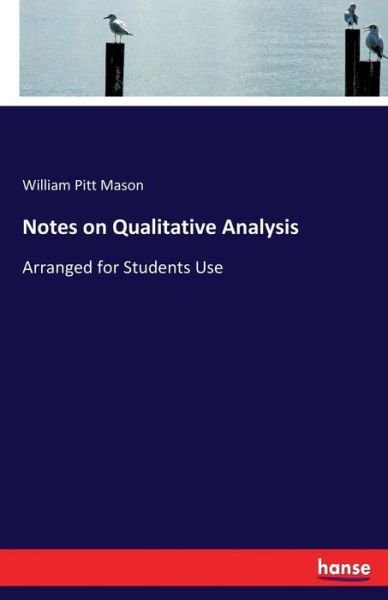 Notes on Qualitative Analysis - Mason - Libros -  - 9783744666701 - 8 de marzo de 2017