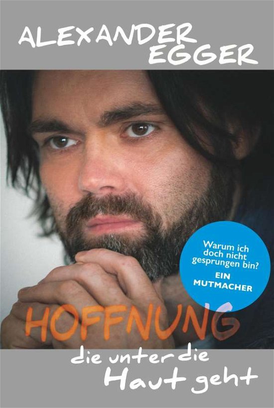 Cover for Egger · Hoffnung die unter die Haut geht (Buch) (2019)