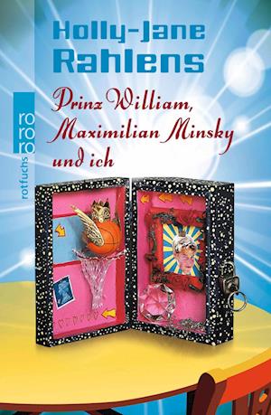 Cover for Holly-Jane Rahlens · Prinz William, Maximilian Minsky und ich (Book) (2024)