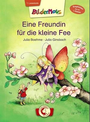 Cover for Boehme · Eine Freundin für die kleine Fee (Bok) (2015)