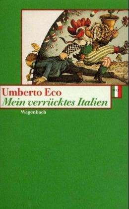 Cover for Umberto Eco · Wagenbachs TB.370 Eco.Mein verr.Italien (Book)