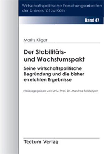 Cover for Moritz Kilger · Der Stabilitats- und Wachstumspakt (Paperback Book) [German edition] (2011)