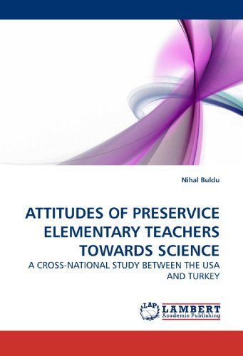 Cover for Nihal Buldu · Attitudes of Preservice Elementary Teachers Towards Science: a Cross-national Study Between the USA and Turkey (Taschenbuch) (2010)