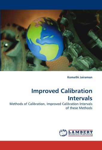Cover for Komathi Jairaman · Improved Calibration Intervals: Methods of Calibration, Improved Calibration Intervals of These Methods (Paperback Bog) (2010)
